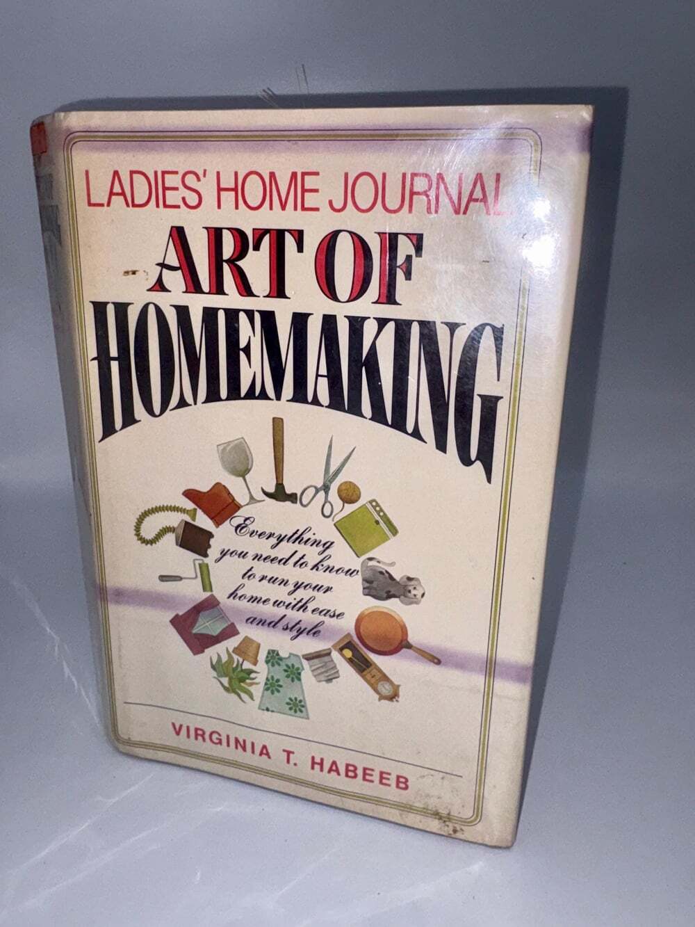 Ladies' Home Journal Art of Homemaking • 1973 First Edition Hardcover • Vintage